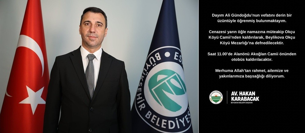 Beylikova Belediye Başkanı Avukat Hakan Karabacak'ın acı günü