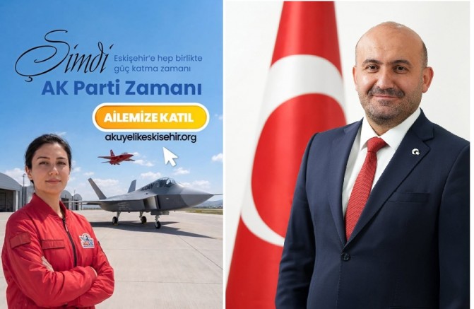 Gürhan Albayrak’tan Eskişehirlilere çağrı: Şimdi AK Parti zamanı!