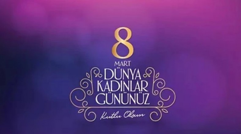 Kadınlar Günü mesajları