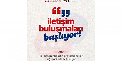 Anadolu Üniversitesi’nde “İletişim Buluşmaları” başlıyor