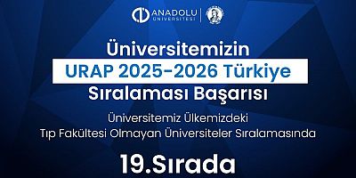 Anadolu Üniversitesi’nden büyük başarı: 19. sırada yer aldı!