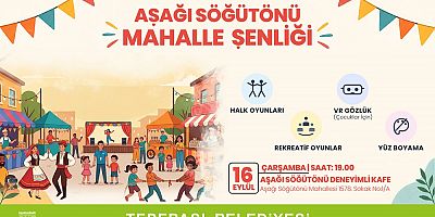 Aşağı Sögütönü'nde Mahalle Şenliği yarın