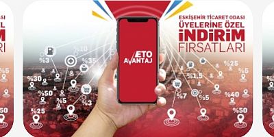 ETO AVANTAJ'da tüm işlemler telefondan yapılabilecek