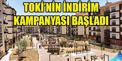Toki'nin İndirim Kampanyası Başladı